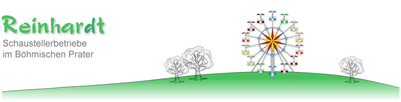Reinhardt - Schaustellerbetriebe im Böhmischen Prater